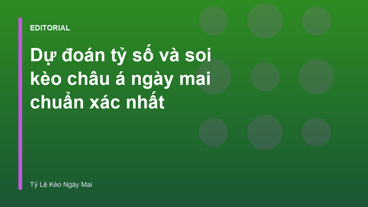 Phân tích kèo châu á ngày mai