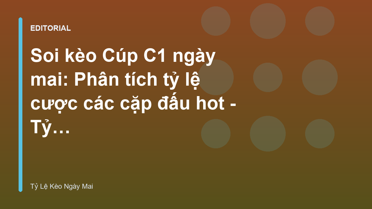 Phân tích kèo Cúp C1 ngày mai