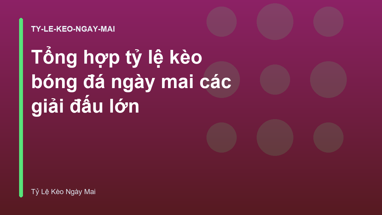 Read more about the article Tổng hợp tỷ lệ kèo bóng đá ngày mai các giải đấu lớn